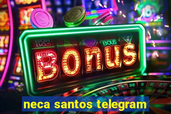 neca santos telegram